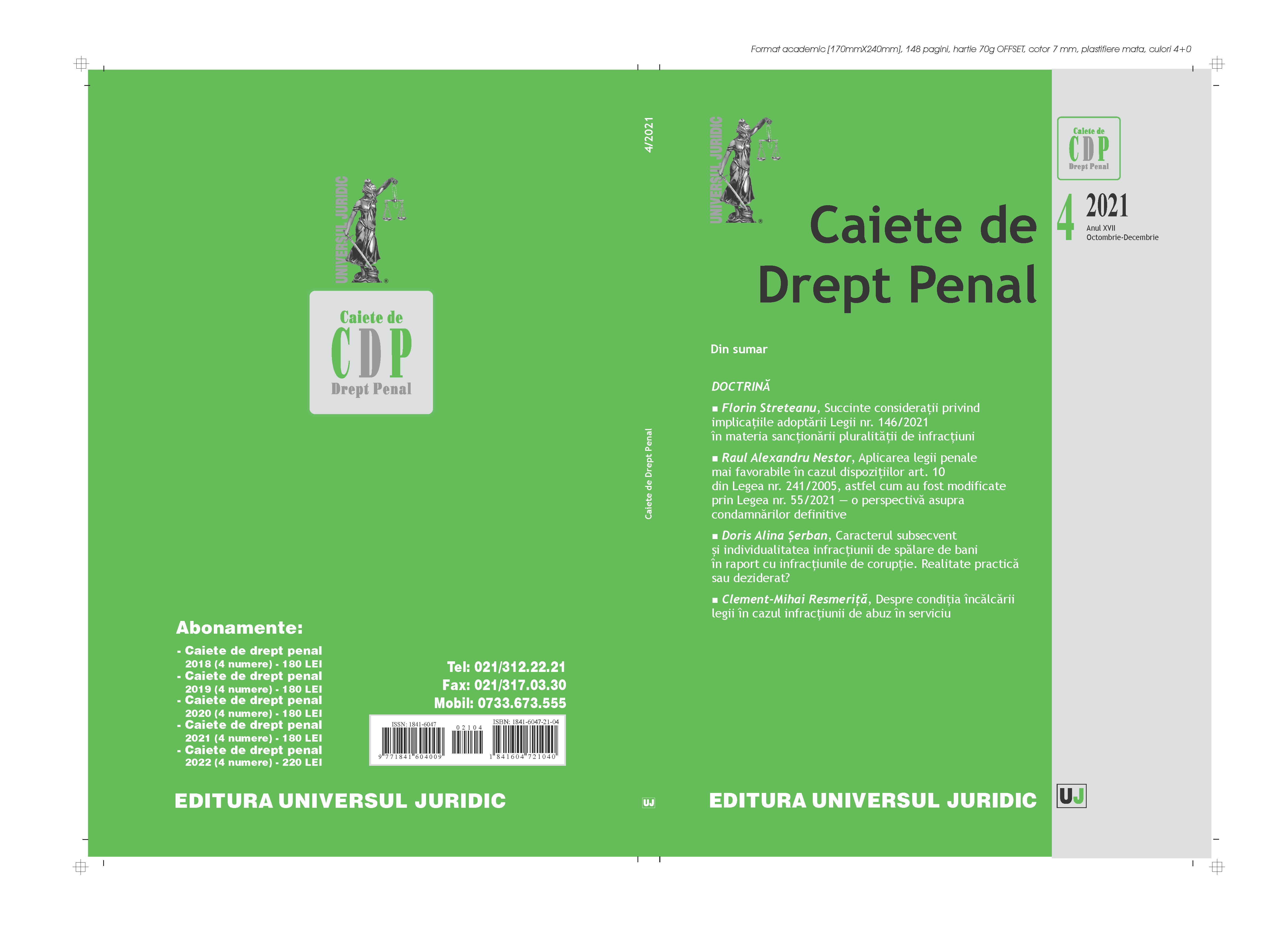 Caracterul subsecvent şi individualitatea infracţiunii de  spălare de bani în raport cu infracţiunile de corupţie. Realitate practică sau deziderat?