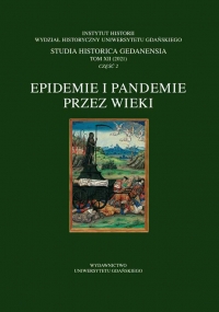 Epidemie w Gdańsku w XVII i XVIII w.
Addenda et corrigenda