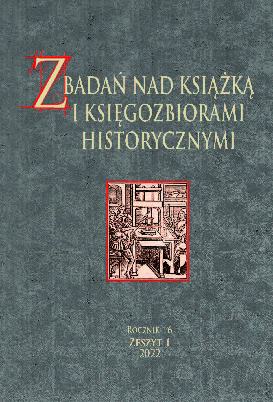 Między lekturą a notatnikiem. Noty rękopiśmienne w książce drukowanej jako materiał badawczy