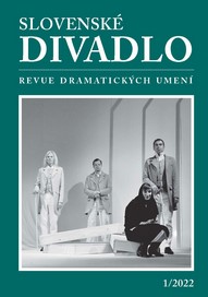 HÁJNIKOVA ŽENA [THE GAMEKEEPER´S WIFE] AS A DRAMATURGICAL-DIRECTORIAL CHALLENGE. ON THE RELATIONSHIP BETWEEN DRAMATISATION AND ITS STAGE INTERPRETATION Cover Image