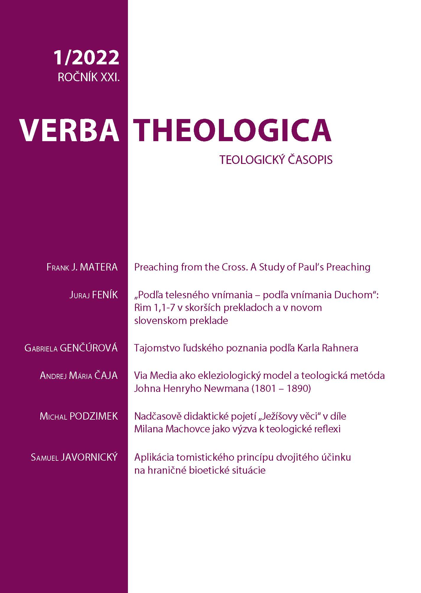 „According to the Perception through the Flesh – According to the Perception Mediated by the Spirit“: Rom 1,1-7 in Bible Translations and in a New Slovak Translation Cover Image