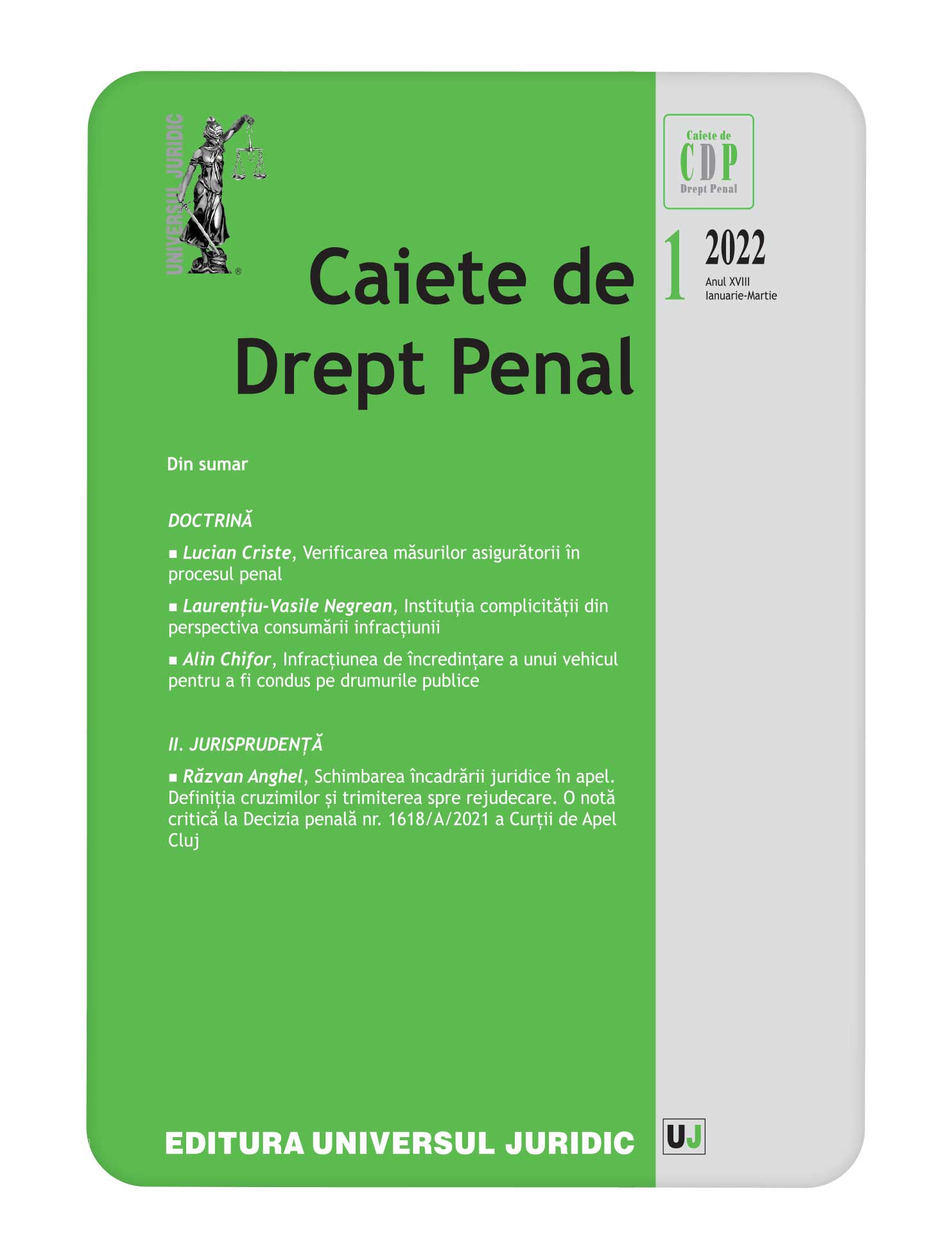 Changing the legal qualification in the appeal proceedings. Definition of cruelty and reference to retrial. A critical note toward the Cluj Court of Appeal Criminal Decision no. 1618/A/2021 Cover Image