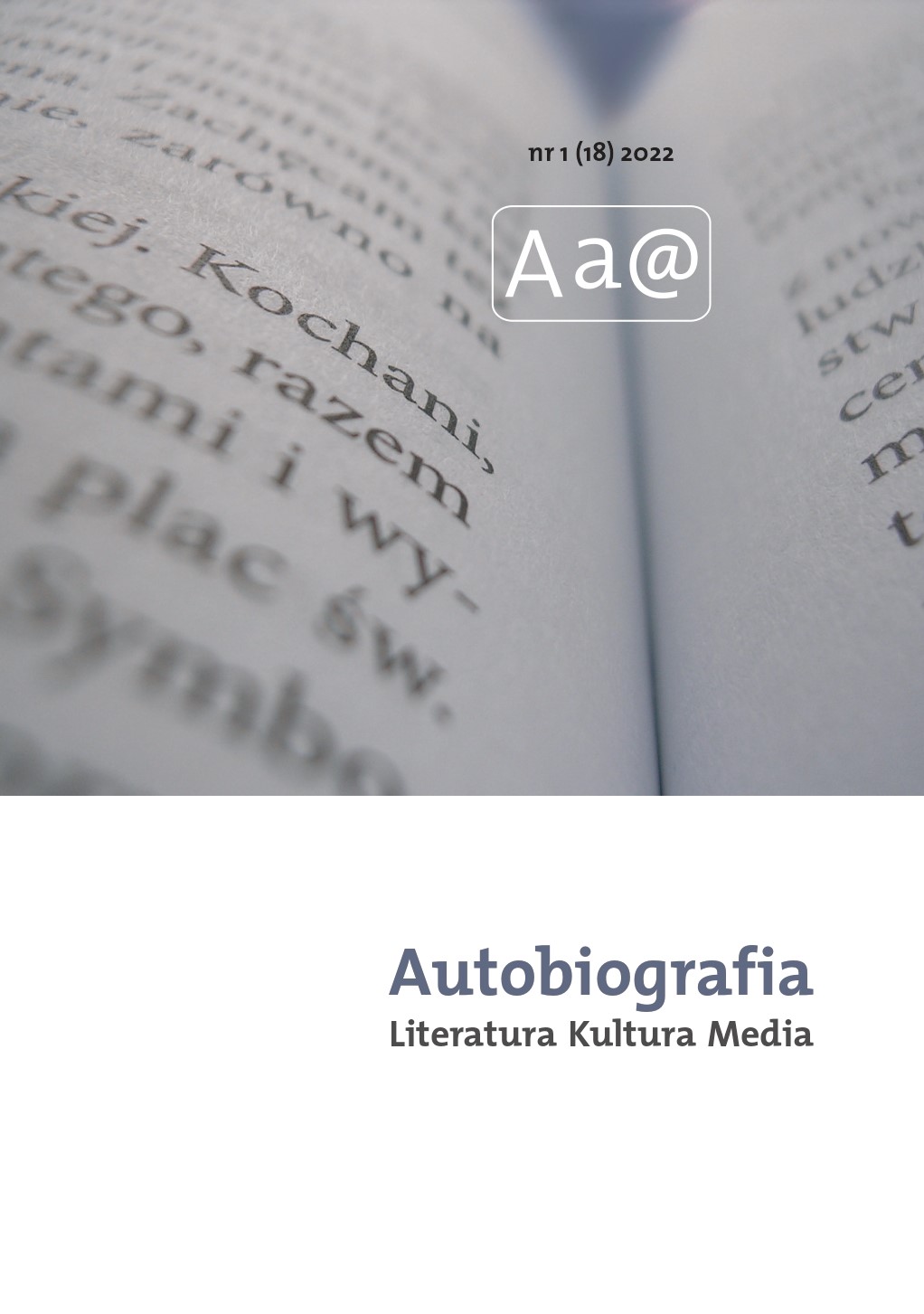 Why (Auto)biographies? Personal Document Literature in the Past and Today Cover Image