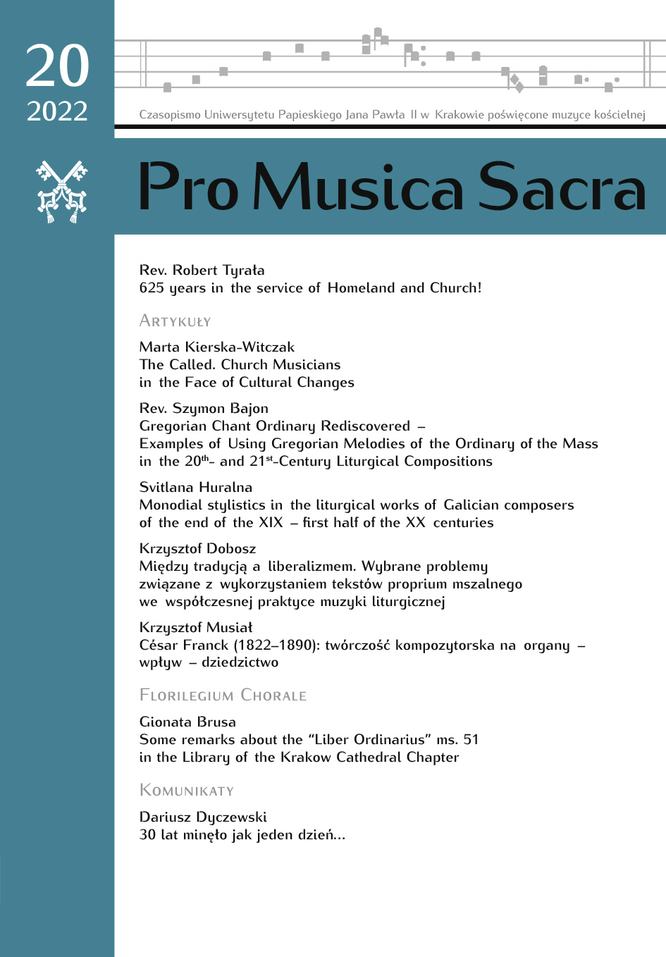 Between Tradition and Liberalism. Selected Issues of Using the Texts of the Mass “Proprium” in the Contemporary Practice of Liturgical Music Cover Image