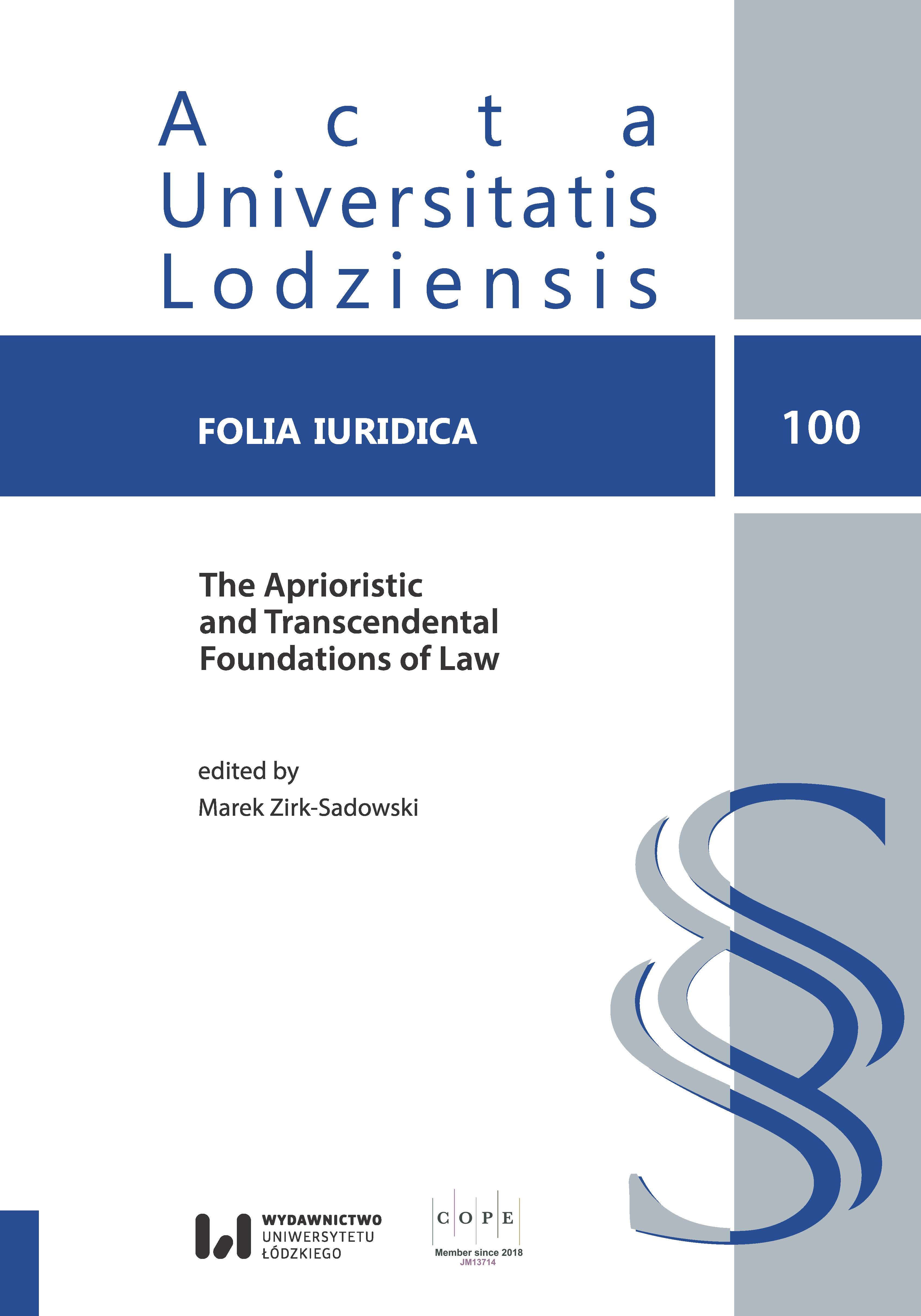 Between Aprioristic and Transcendental Foundations of Legal Institutions: Professor Tomasz Bekrycht and His Interpretation of the Philosophical Foundations of Law (Introduction) Cover Image