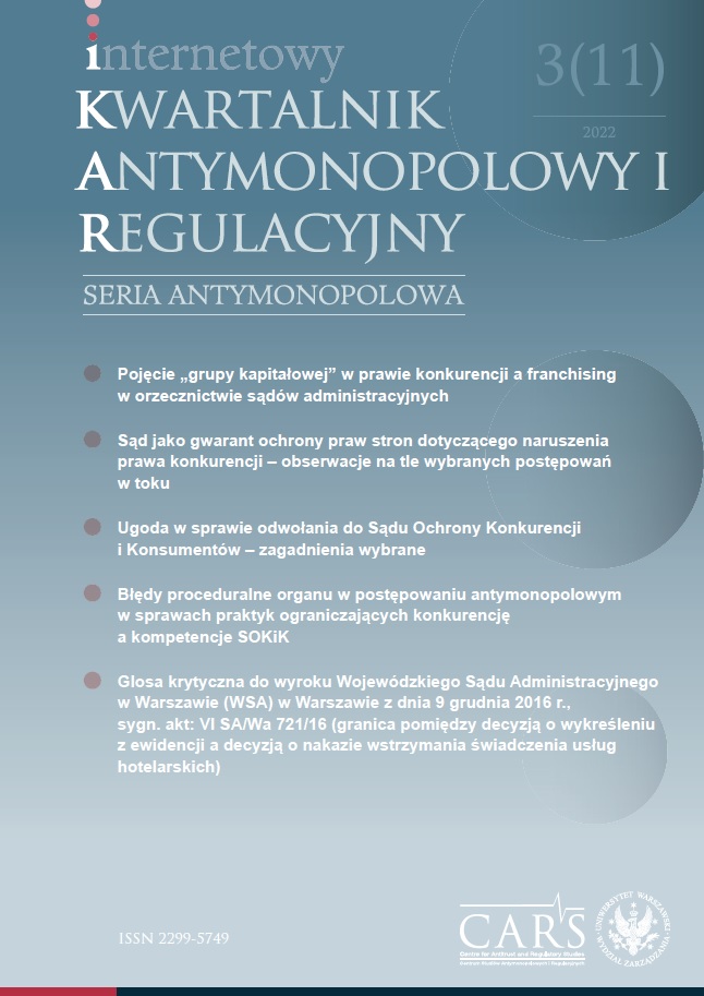 Sąd jako gwarant ochrony praw stron postępowania dotyczącego naruszenia prawa konkurencji – obserwacje na tle wybranych postępowań w toku