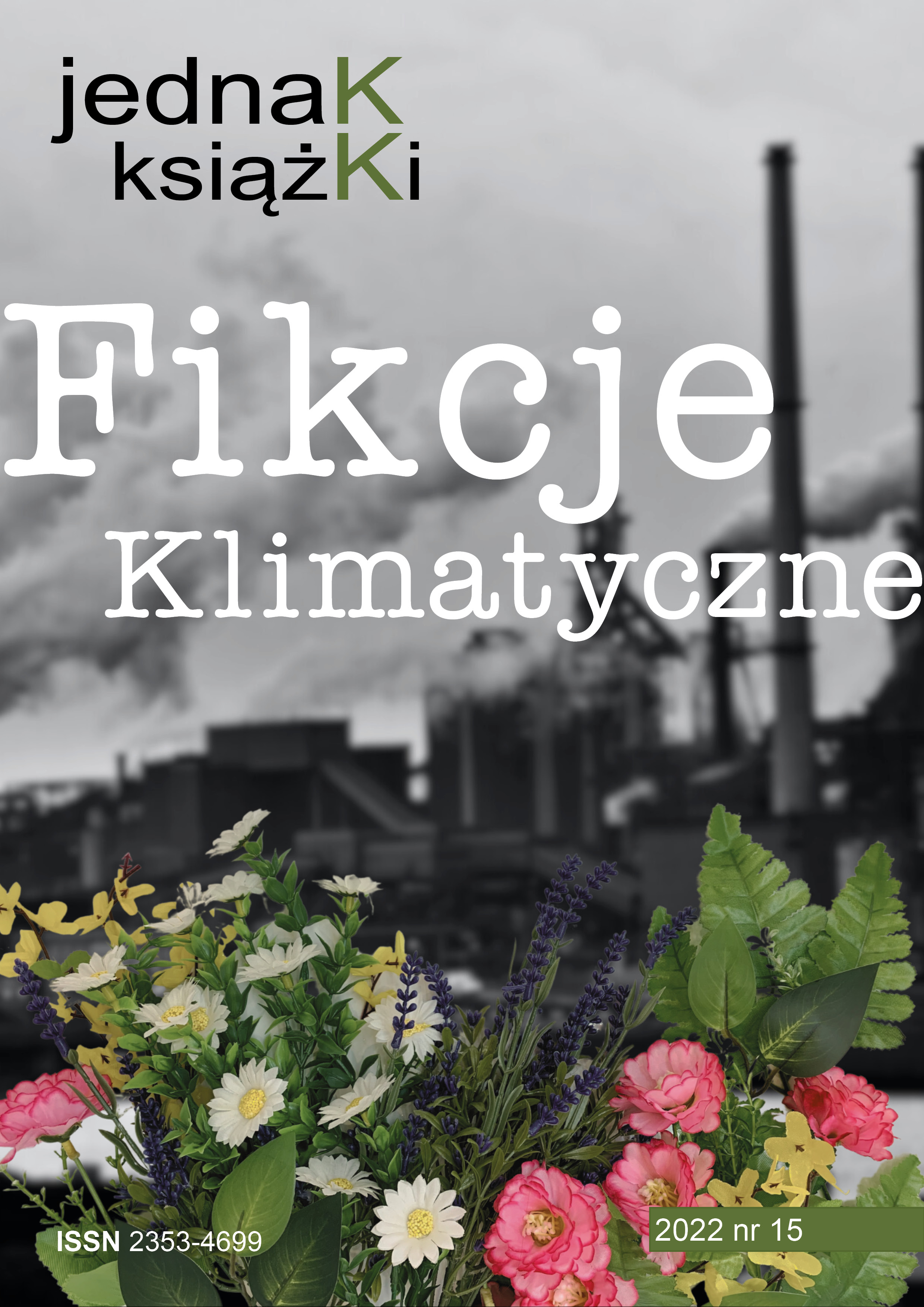 Fikcje antropocenu. Literatura XXI wieku wobec katastrofy klimatycznej