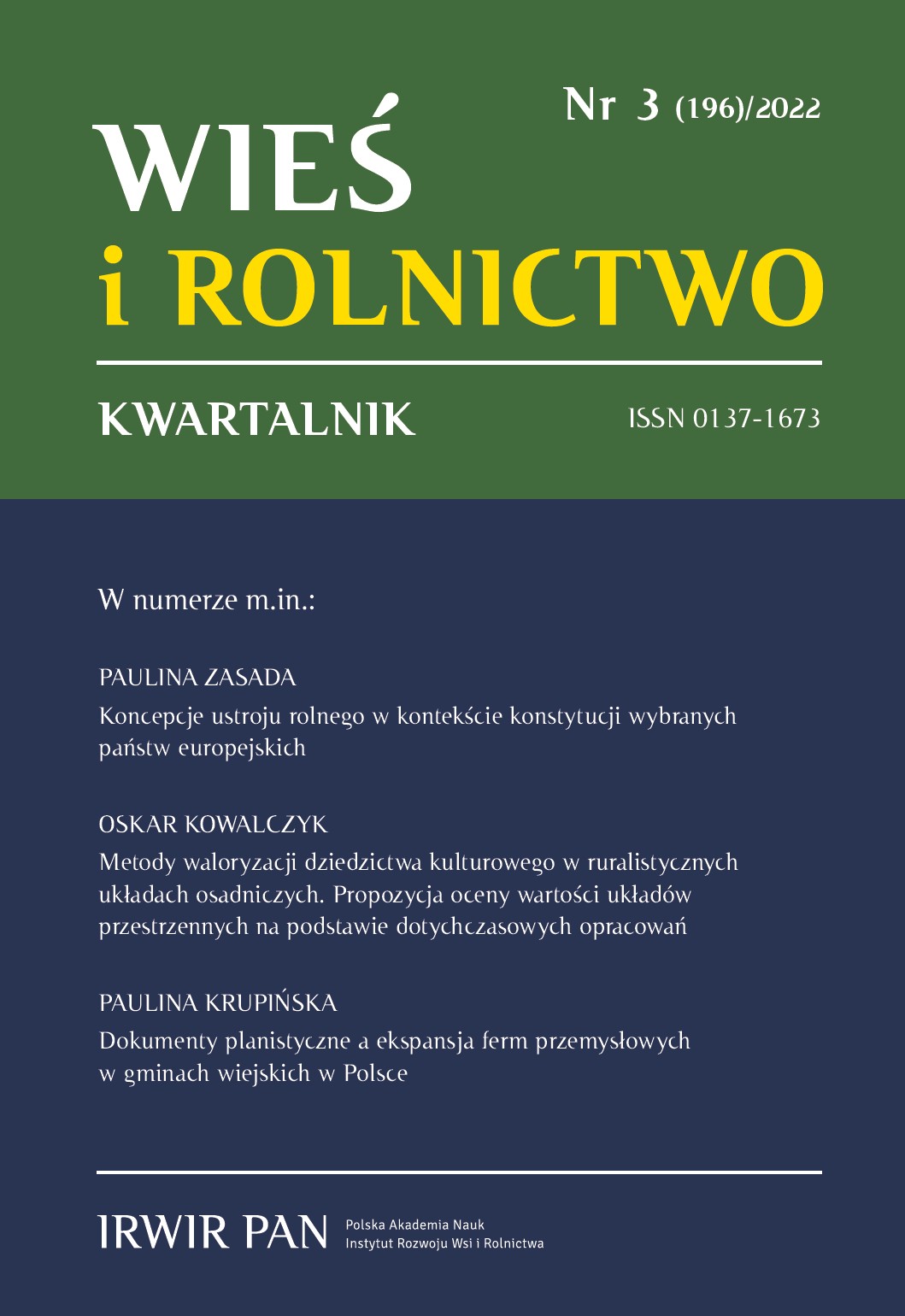 Metody waloryzacji dziedzictwa kulturowego
w ruralistycznych układach osadniczych.
Propozycja oceny wartości układów przestrzennych
na podstawie dotychczasowych opracowań