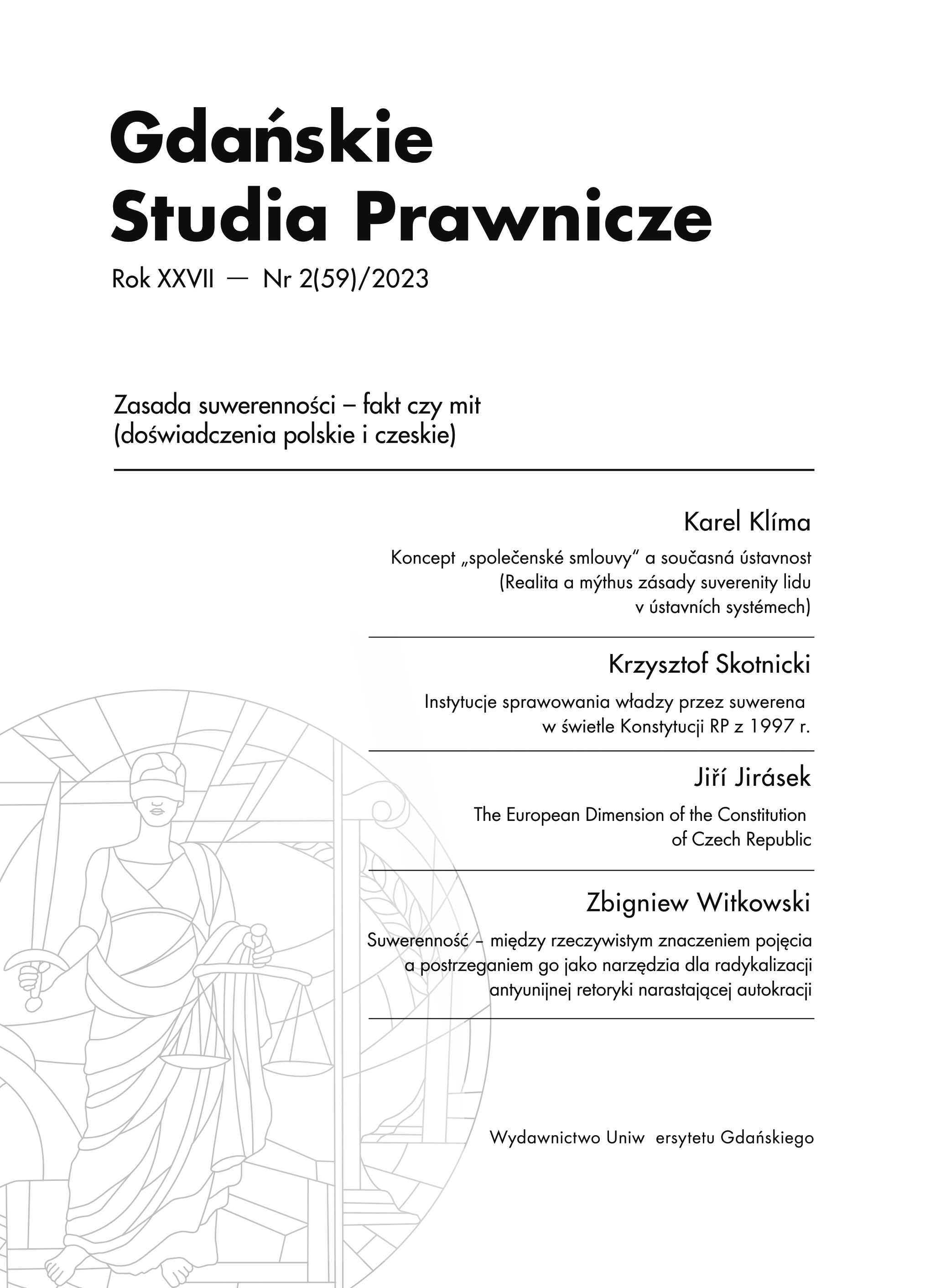 Pojęcie „umowy społecznej” a współczesny konstytucjonalizm (Rzeczywistość i mit zasady suwerenności ludu w systemach konstytucyjnych) Cover Image