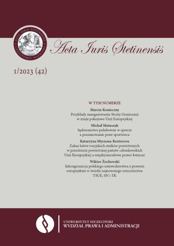 Incongruence of Polish legislation with European law in the light of most recent decisions of the CJEU, the Polish Supreme Court and the Polish Constitutional Tribunal Cover Image