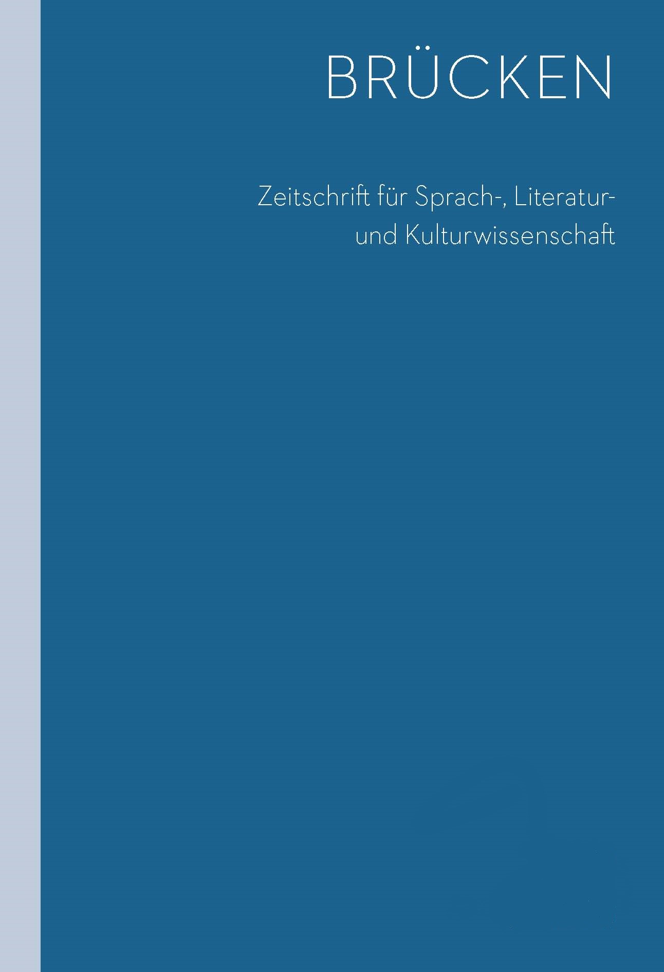 Debates on ‚Sudeten German Literature‘ in the Prague Magazine Die Wahrheit. With an Excursus on the Reception of Nadler in Czechoslovakia Cover Image