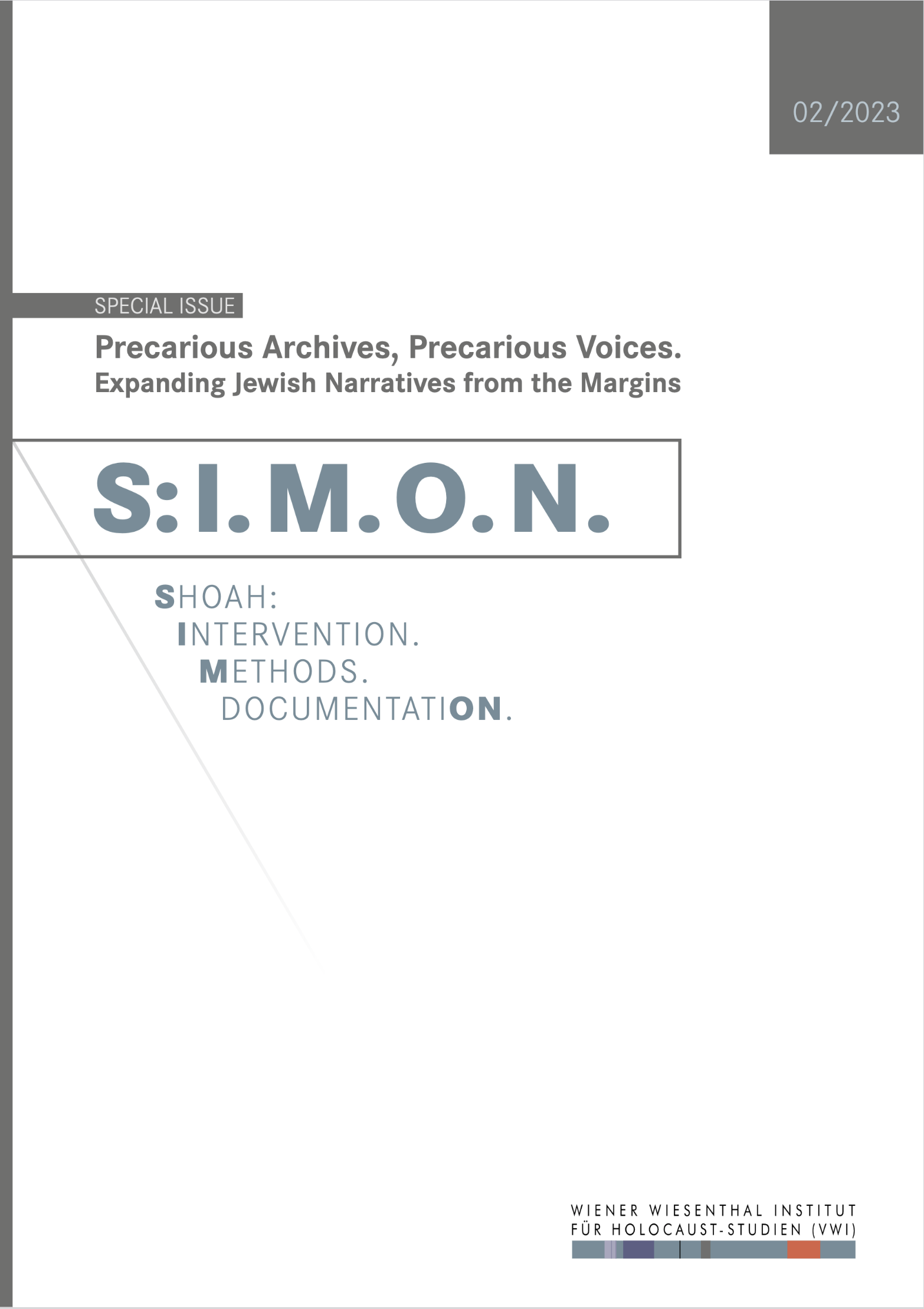 Collecting Personal Material  of the Hungarian Holocaust. Frameworks, Practices and Institutionalisation. A Historical Overview Cover Image