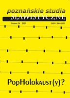 The Holocaust between Pop Literature and High Literature:Maxim Biller’s Inside the Head of Bruno Schulz