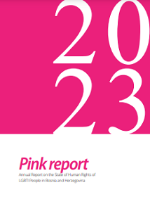 Pink Report 2023. Annual Report on the State of Human Rights of LGBTI People in Bosnia and Herzegovina