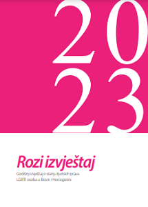Pink Report 2023. Annual Report on the State of Human Rights of LGBTI People in Bosnia and Herzegovina Cover Image