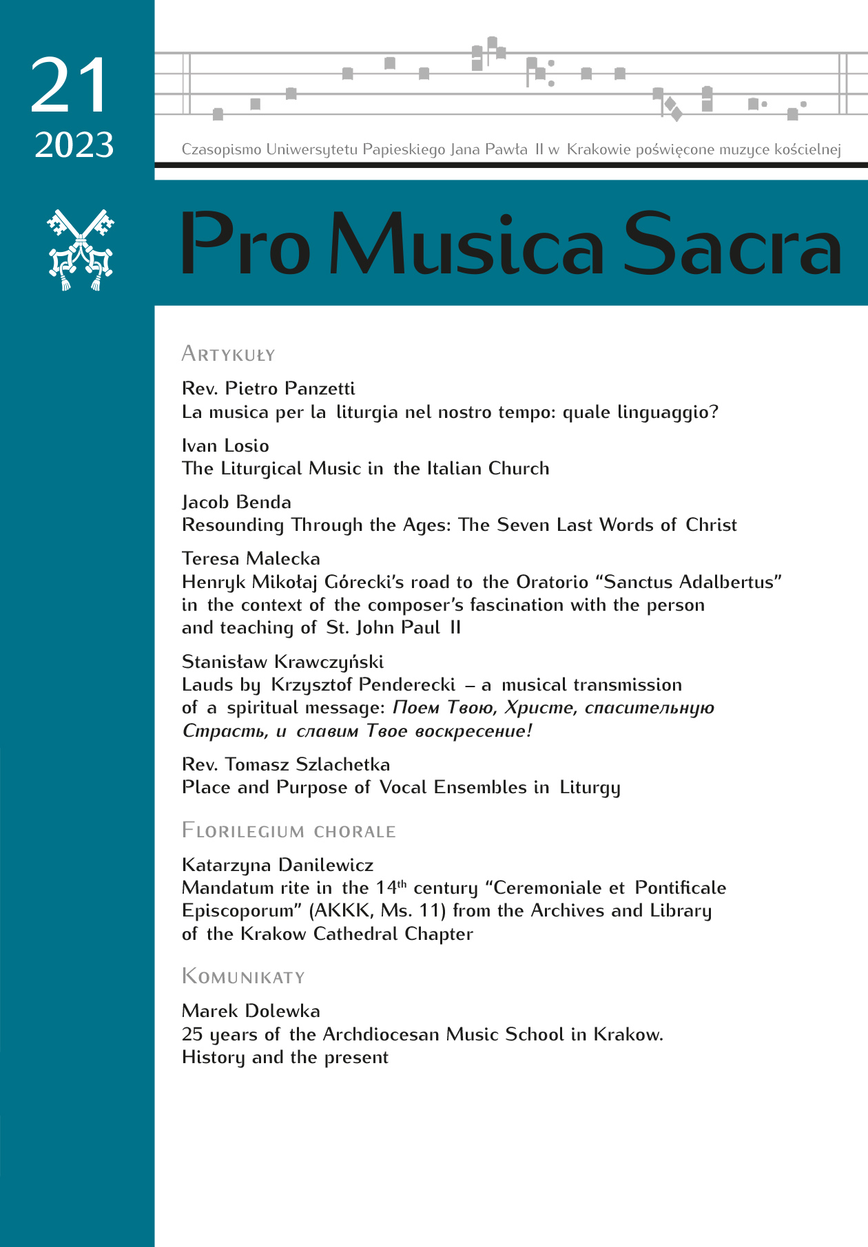 Henryk Mikołaj Górecki’s road to the Oratorio “Sanctus Adalbertus” in the context of the composer’s fascination with the person and teaching of St. John Paul II Cover Image