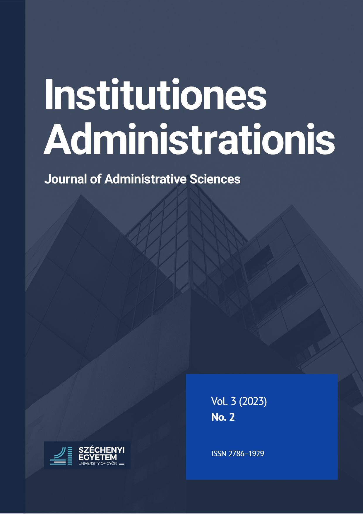 Evolution of the Thoughts of Public Administration and Its Understanding Following the Perspectives of Political Science, Management and Law Cover Image