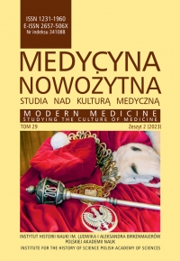 On the adverse effects of the coronavirus pandemic and war on writing the history of medicine (on the example of Renata Elżbieta Paliga’s reflections on the plague in the era of Stanislaw August Poniatowski) Cover Image