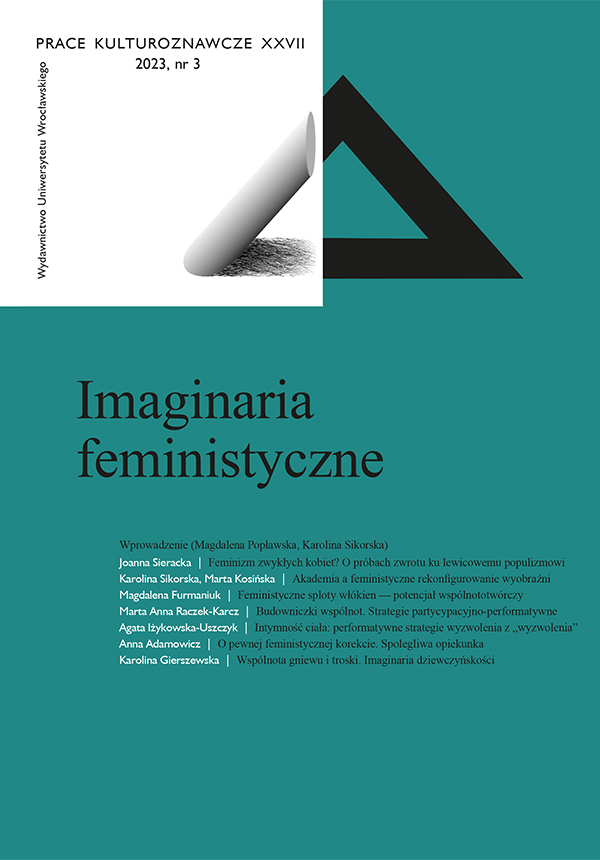 Feminizm zwykłych kobiet?
O próbach zwrotu ku lewicowemu populizmowi we współczesnym feminizmie w Polsce