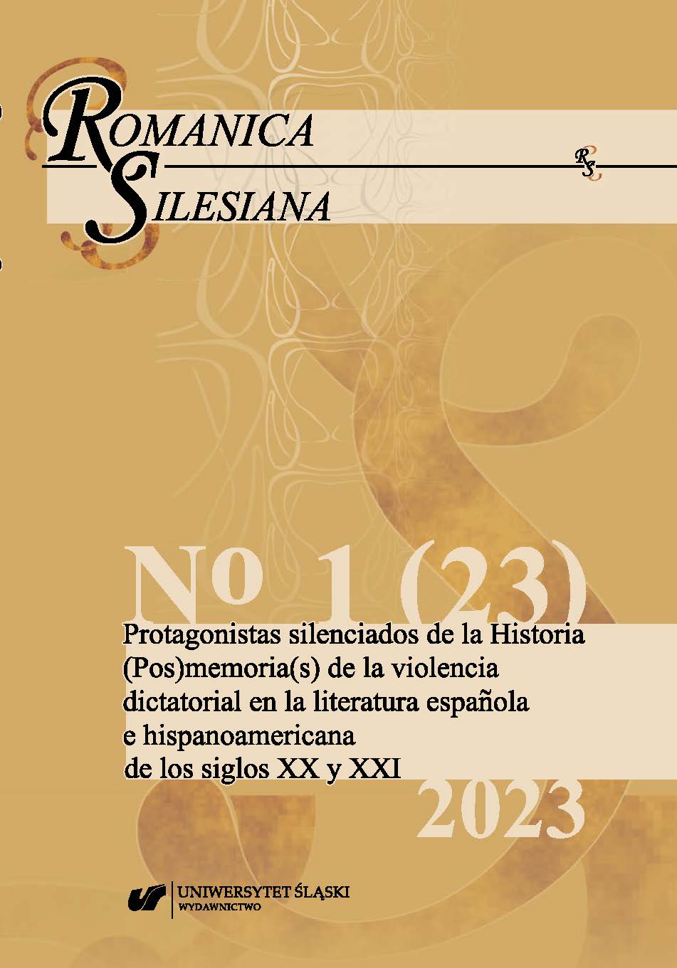 The literary expression of historical trauma in two contemporary Latin American novels: „Amuleto” (R. Bolaño, 1999); „Insensatez” (H. Castellanos Moya, 2004) Cover Image