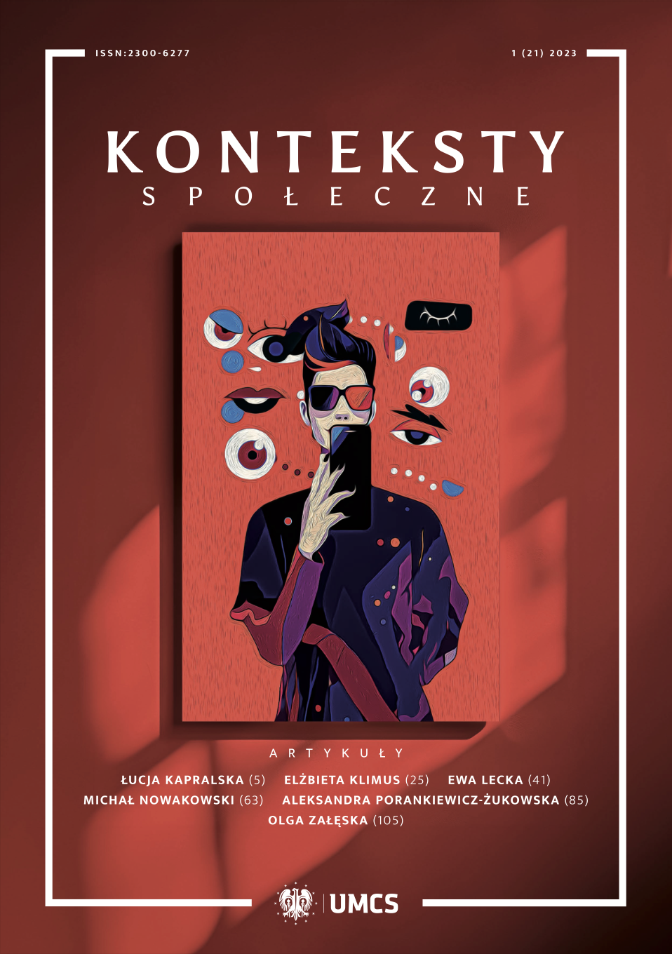 Miserable and Cruel – Construction of the Image of a Woman and
Femininity by Users of the Hashtag “Loser” on the Wykop.pl Portal Cover Image