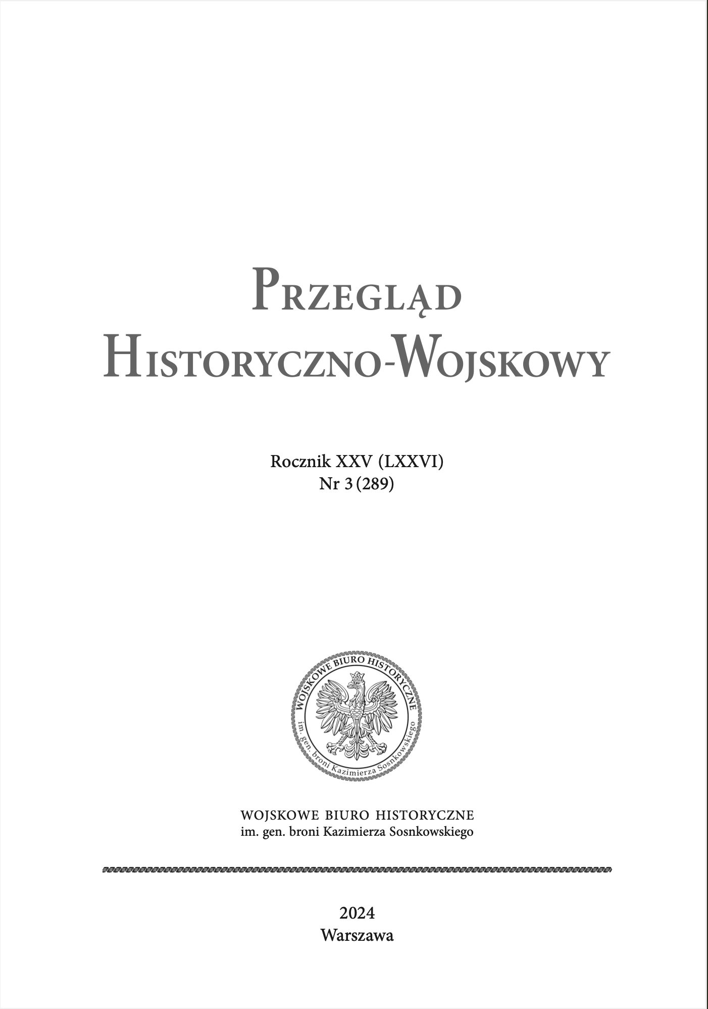 „Pomerania was given to the Ministry
of War as a Military Domain”. The Polish Army’s Relationship
with the Civil Authorities and the Society of Pomerania in 1920 Cover Image