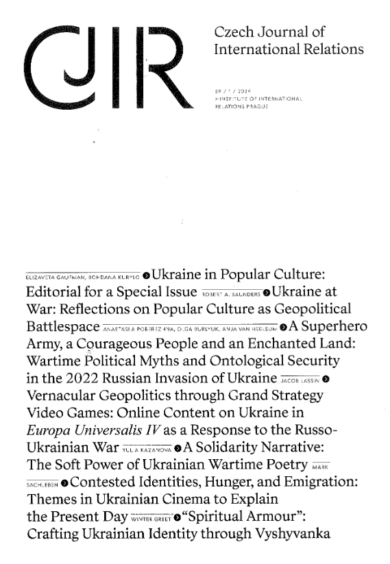 A Superhero Army, a Courageous People and an Enchanted Land: Wartime Political Myths and Ontological Security in the 2022 Russian Invasion of Ukraine Cover Image
