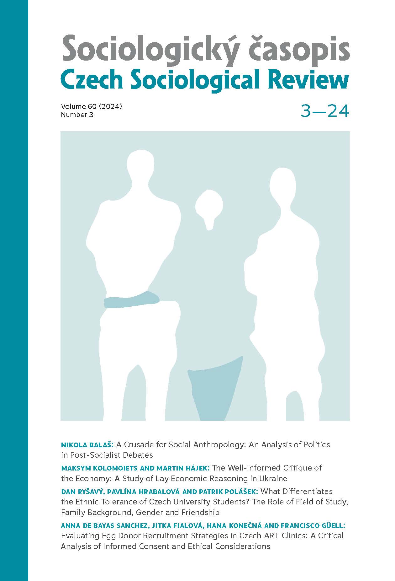 What Differentiates the Ethnic Tolerance of Czech University Students? The Role of Field of Study, Family Background, Gender and Friendship