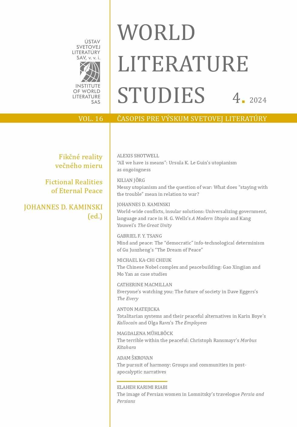 World-wide conflicts, insular solutions: Universalizing government, language and race in H. G. Wells’s A Modern Utopia and Kang Youwei’s The Great Unity