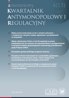 The impact of Poland’s membership in the European Union
on the privilege of entrepreneurs against self-incrimination
in proceedings concerning
anticompetitive practices conducted by the Polish Competition Authority Cover Image