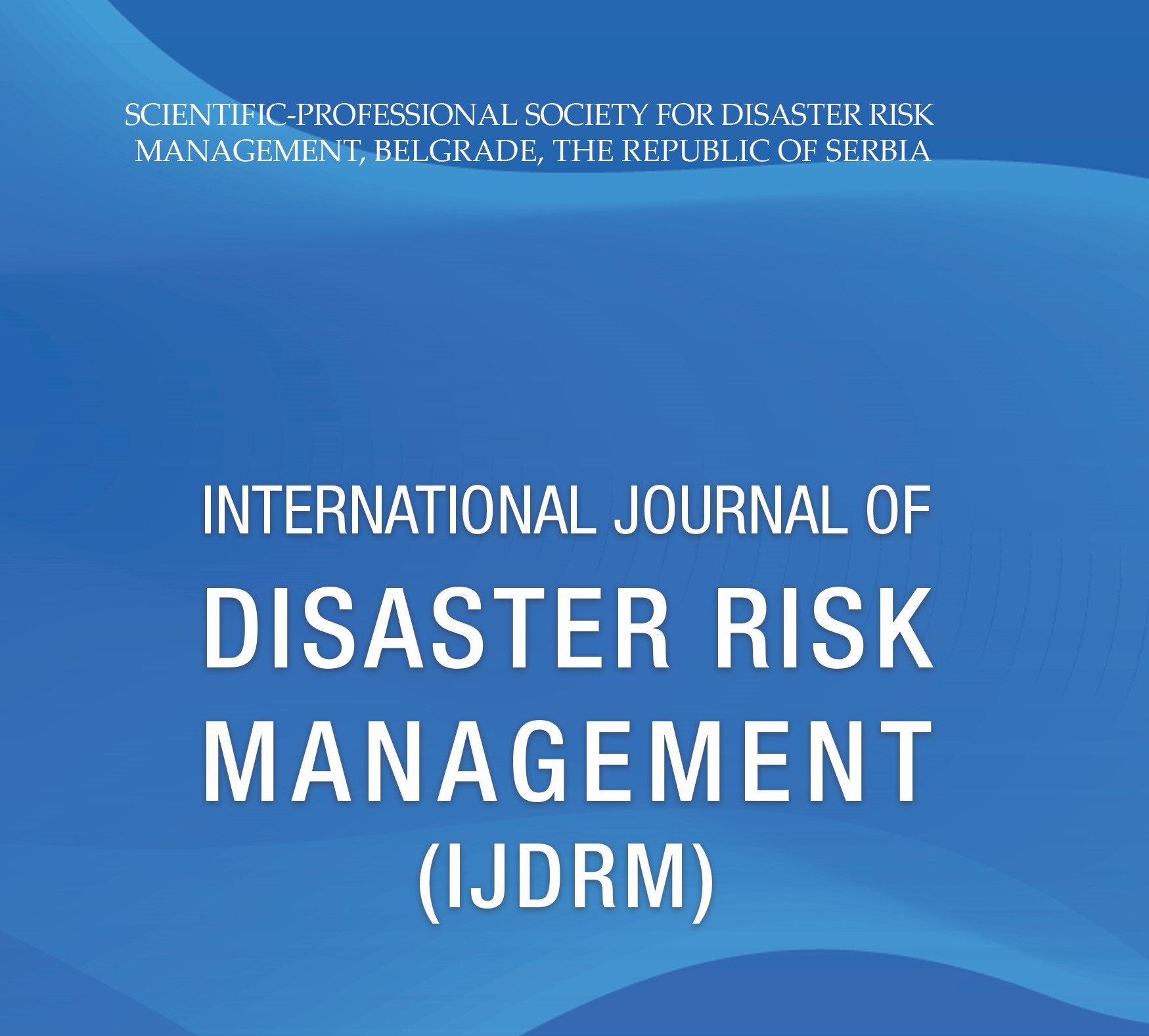 International Journal of Disaster Risk Management