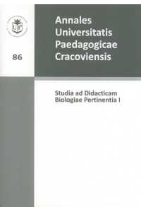 Annales Universitatis Paedagogicae Cracoviensis. Studia ad Didacticam Biologiae Pertinentia